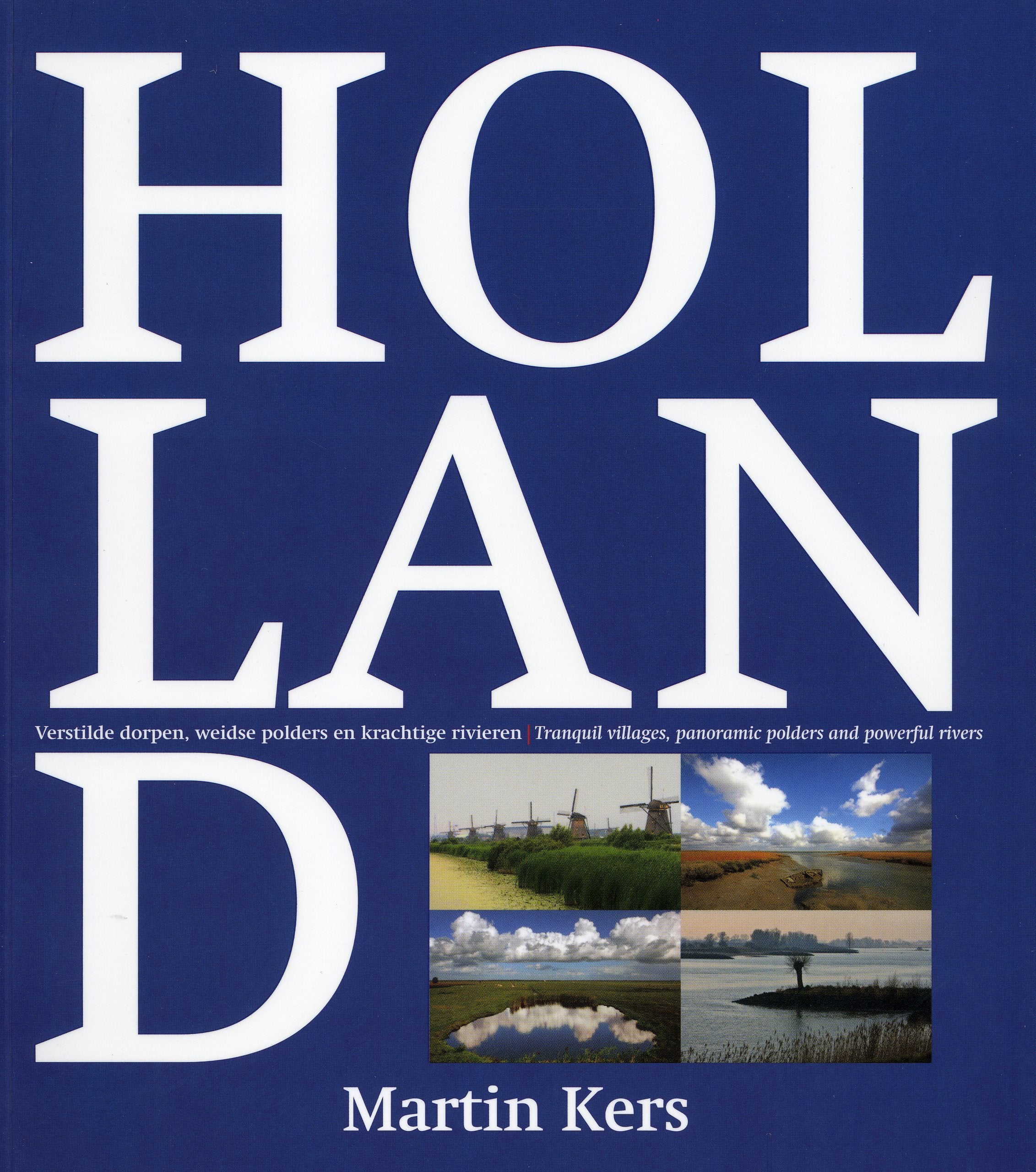 Holland / druk 1: beeldschetsen van dorpen, rivieren en de kust Travel