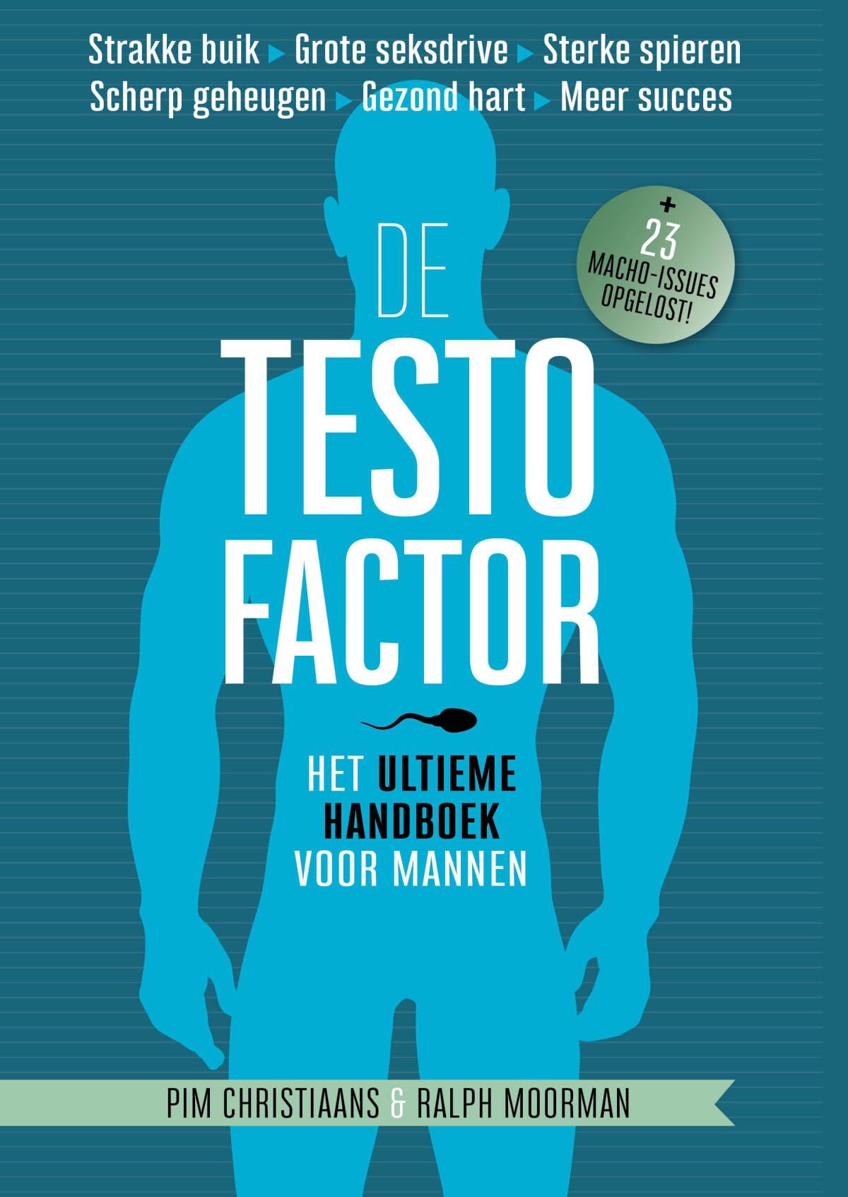 De testofactor: het ultieme handboek voor mannen book