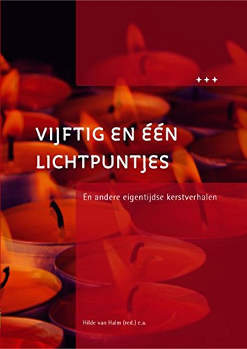 Vijftig en een lichtpuntjes: en andere eigentijdse kerstverhalen book