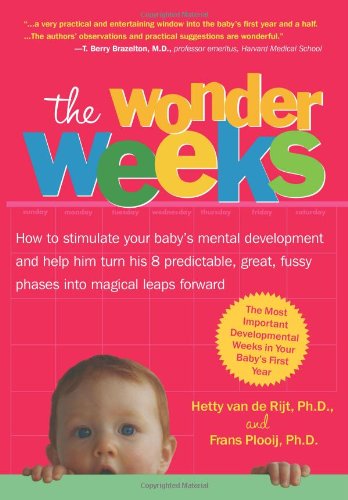 The Wonder Weeks: Eight Predictable, Age-linked Leaps in Your Baby's Mental Development: Eight Predictable, Age-linked Leaps in Your Baby's Mental ... Perception, and the Development of New Skills Parents & Children