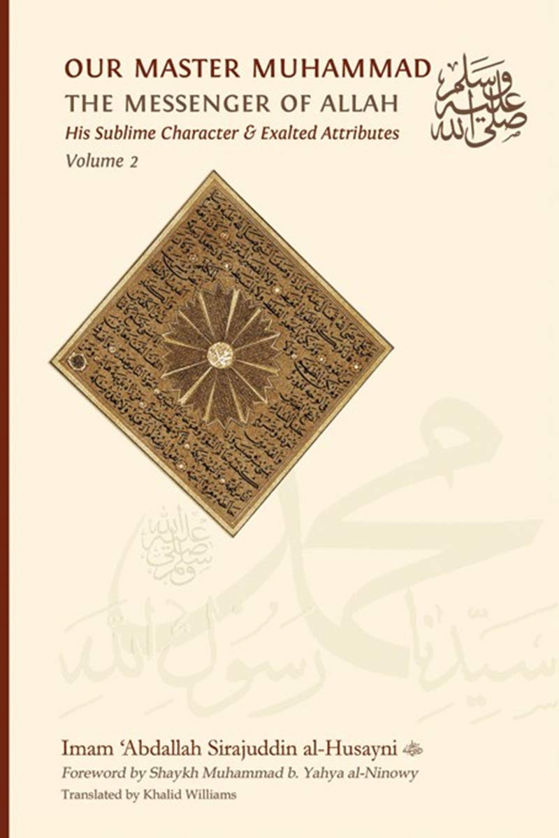 Our Master Muhammad (ASWS) Vol. 2 Religion & Esotericism