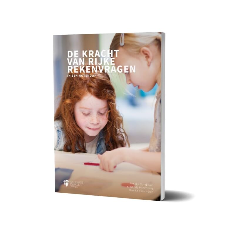 De kracht van rijke rekenvragen in een notendop book