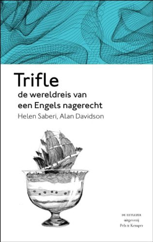 Trifle: de wereldreis van een Engels nagerecht book
