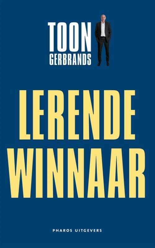 De lerende winnaar: een nieuw menstype Books