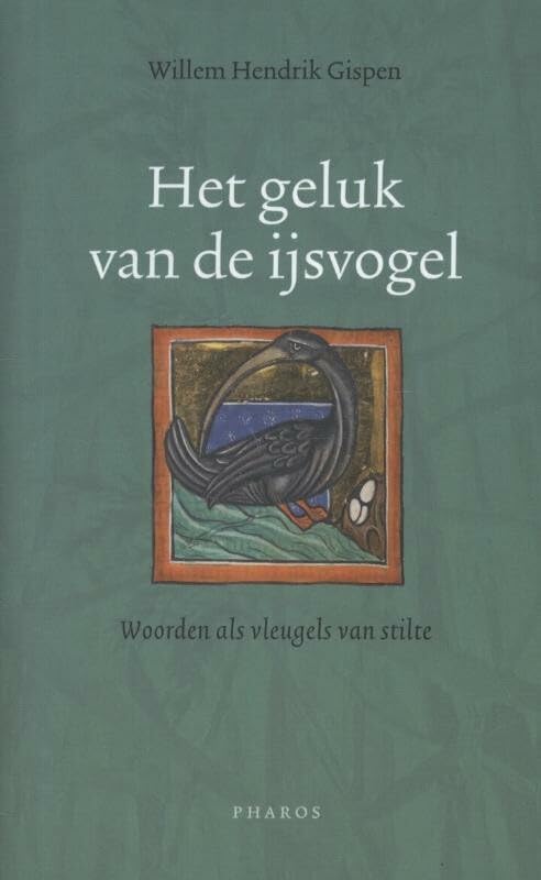 Het geluk van de ijsvogel: woorden als vleugels van stilte book