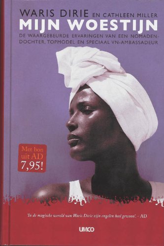 Mijn woestijn: de waargebeurde ervaringen van een nomadendochter, topmodel en speciaal VN-ambassadeur book