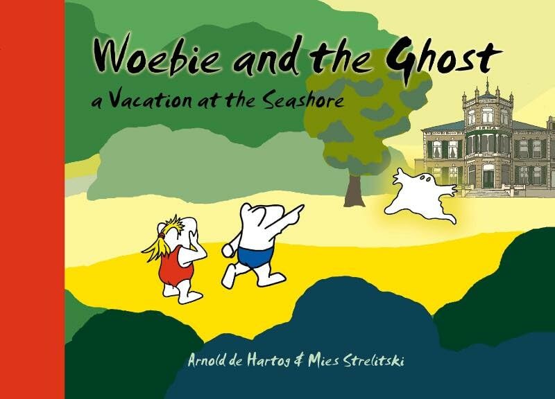 Woebie and the ghost: a vacation at the Seashore book