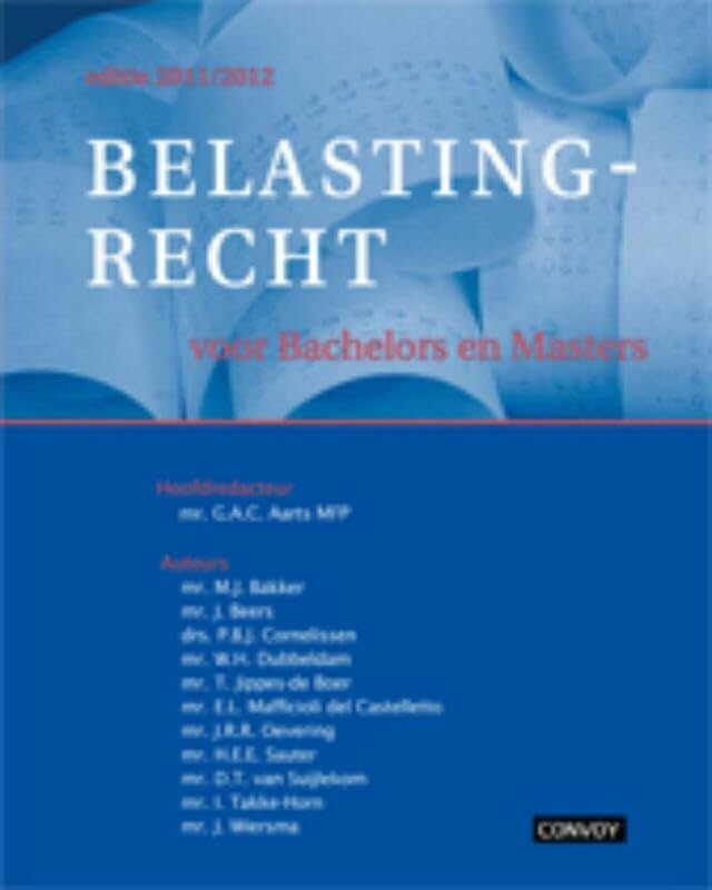 Belastingrecht voor Bachelors en Masters 11/12 Theorieboek book
