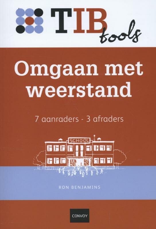 Omgaan met weerstand: 7 aanraders 3 afraders book
