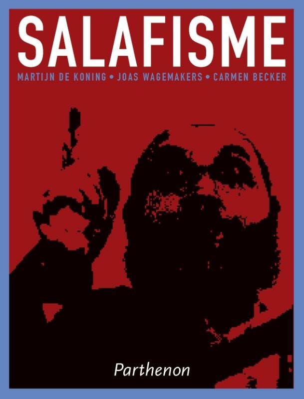 Salafisme: utopische idealen in een weerbarstige praktijk book
