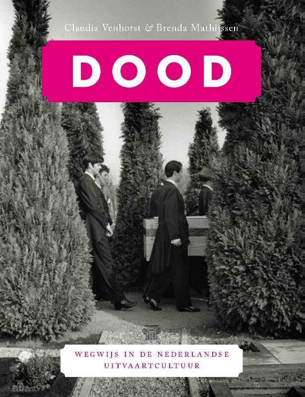 Dood: wegwijs in de Nederlandse uitvaartcultuur book
