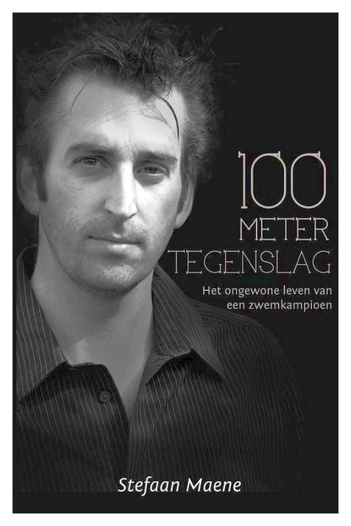 100 meter tegenslag: het ongewone leven van een zwemkampioen book