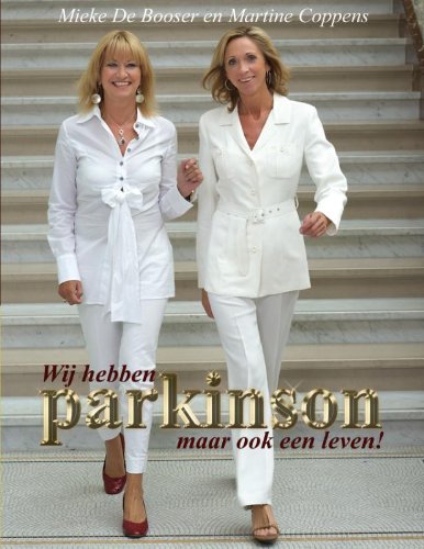 Wij hebben Parkinson: maar ook een leven! book