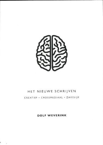 Het nieuwe schrijven: creatief, crossmediaal, zakelijk book