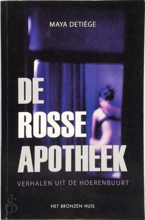 De rosse apotheek: verhalen uit de hoerenbuurt book