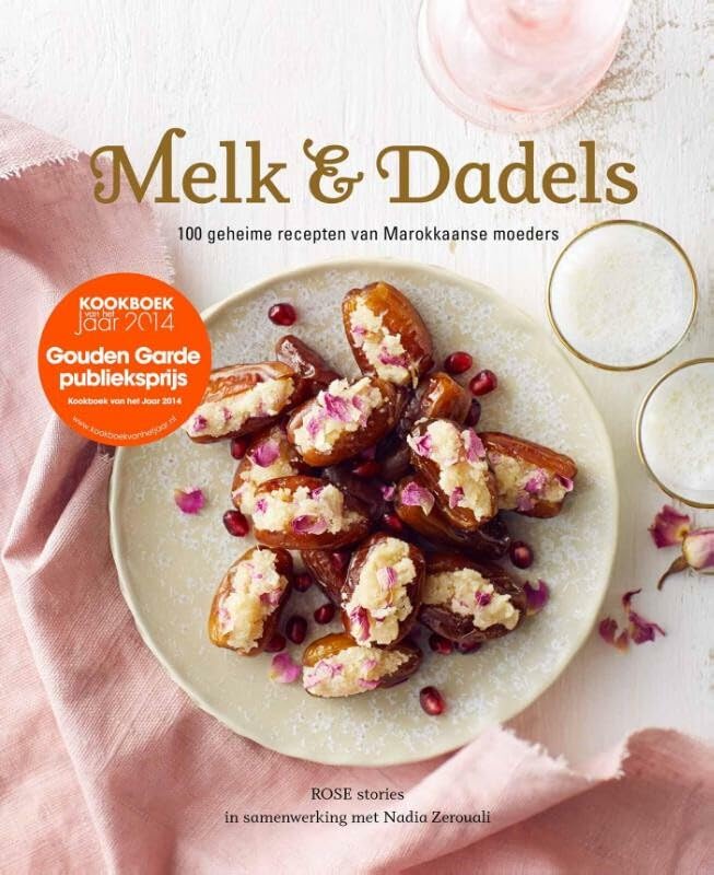 Melk & dadels: 100 geheime recepten van Marokaanse moeders book