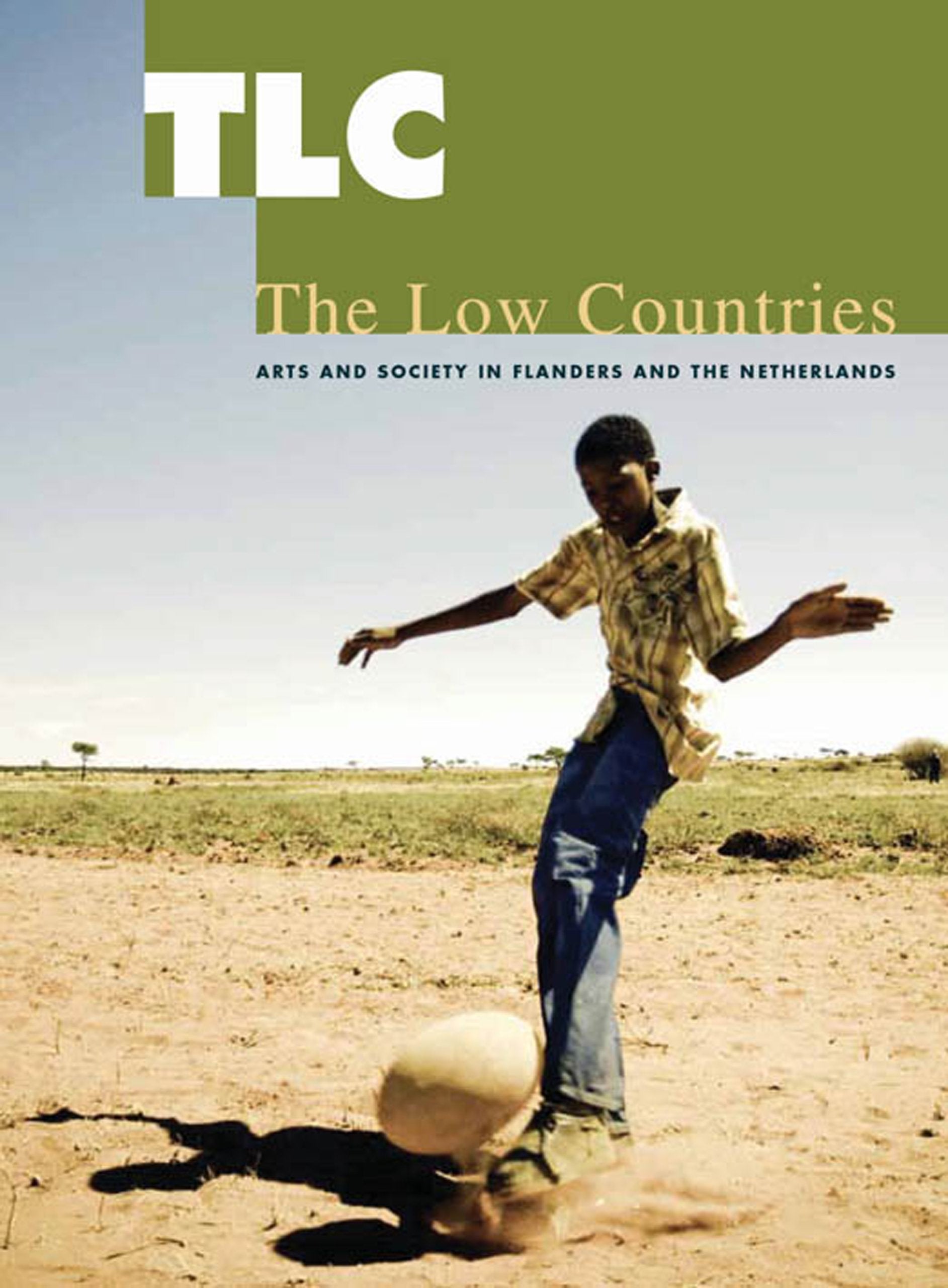 The Low Countries 18: Arts and Society in Flanders and the Netherlands book