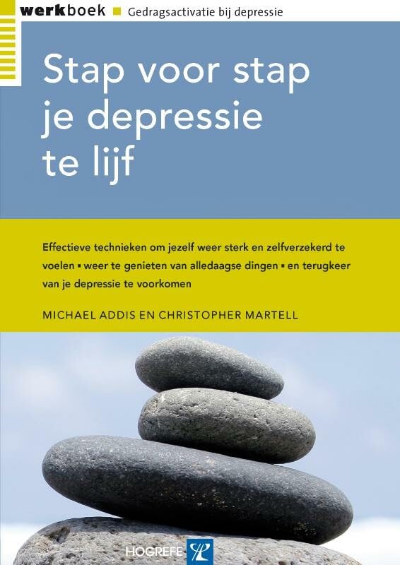 Stap voor stap je depressie te lijf: werkboek : gedragsactivatie bij depressie book