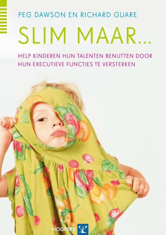 Slim maar ...: help kinderen hun talenten benutten door hun executieve functies te versterken Psychology