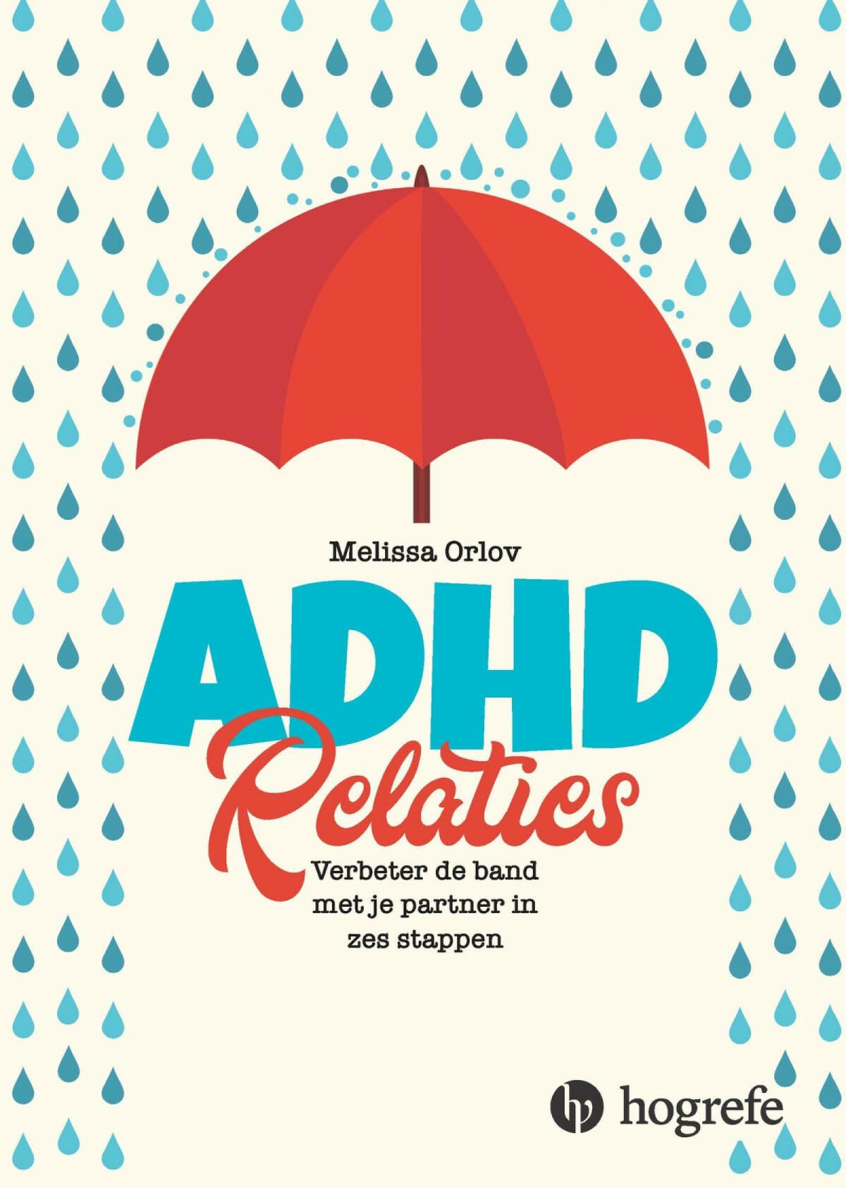 ADHD relaties: verbeter de band met je partner in zes stappen Social Sciences