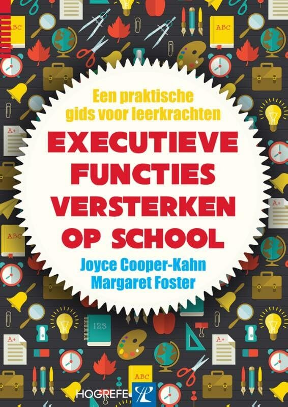 Executieve functies versterken op school: een praktische gids voor leerkrachten book