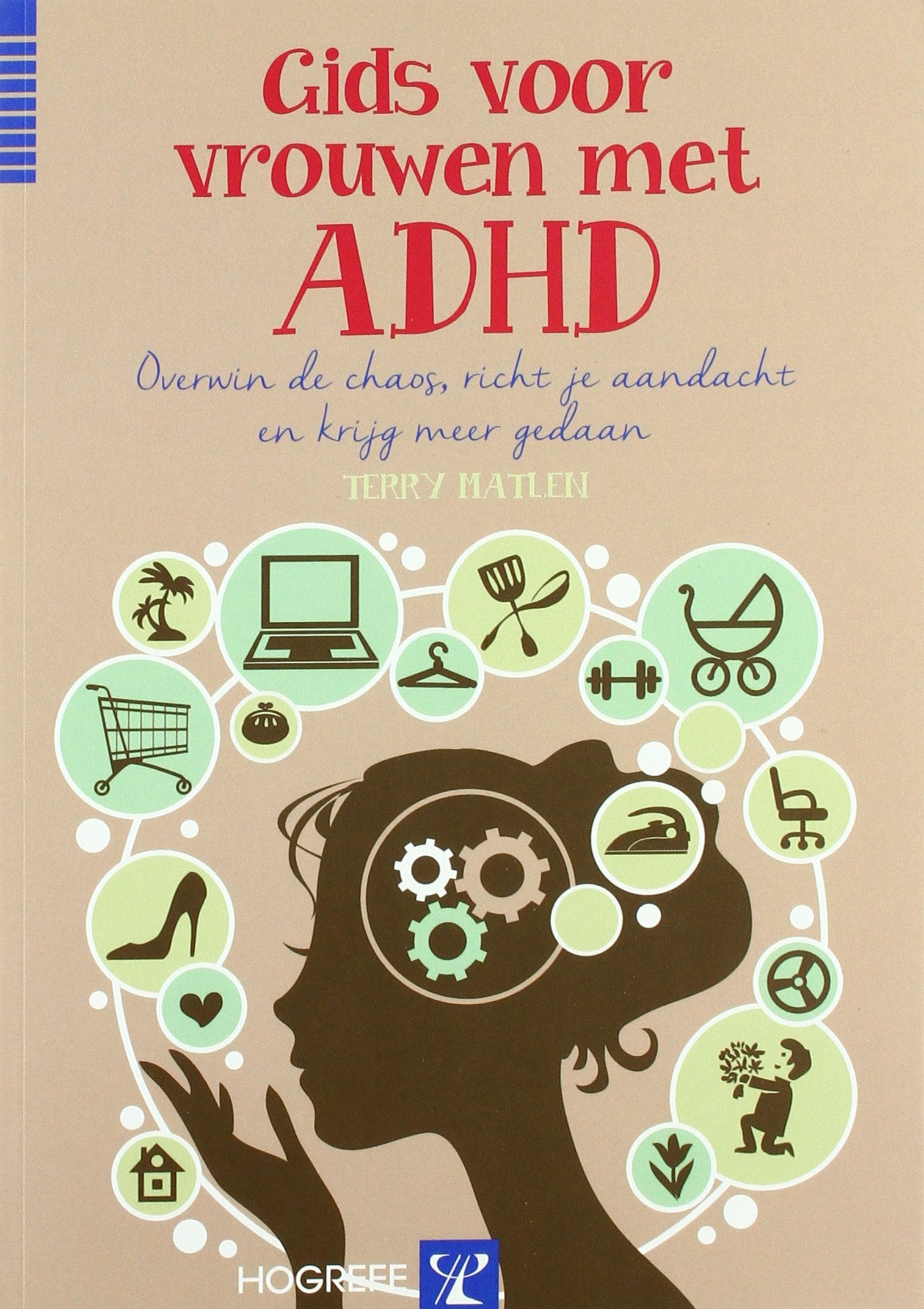 Gids voor vrouwen met ADHD: Overwin de chaos, richt je aandacht en krijg meer gedaan Social Sciences