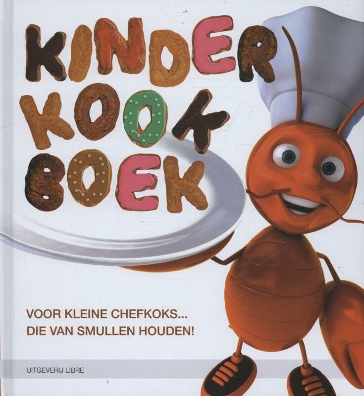 Kinderkookboek: voor kleine chefkoks... die van smullen houden! Non-fiction
