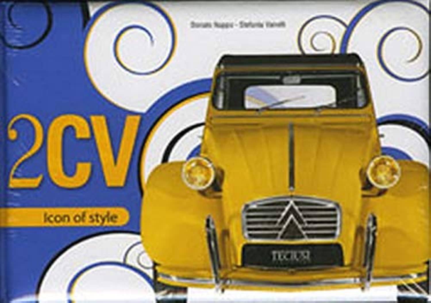 2cv: Icons of Style (Icon of Style) Leisure, Home & Garden