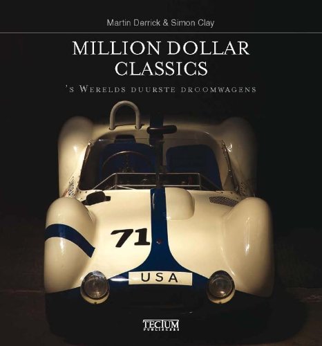 Million dollar classics: 's werelds duurste droomwagens book