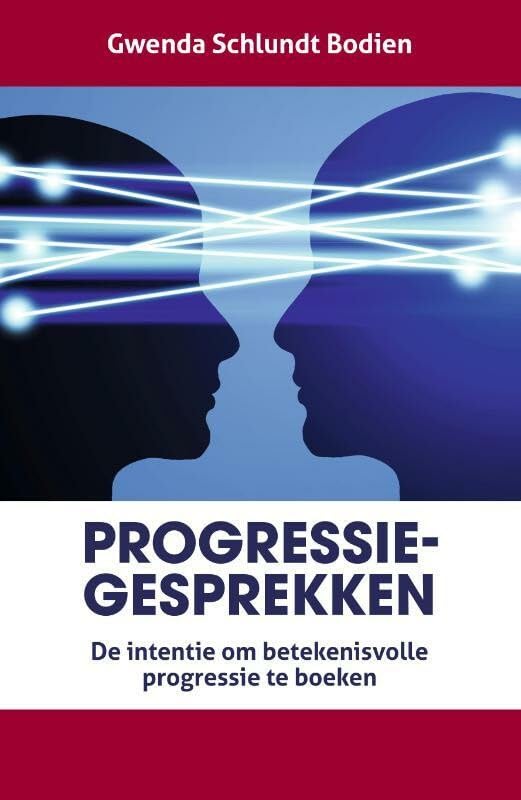 Progressiegesprekken: de intentie om betekenisvolle progressie te boeken book