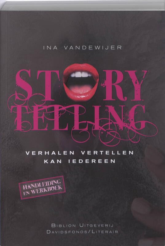Storytelling: verhalen vertellen kan iedereen book