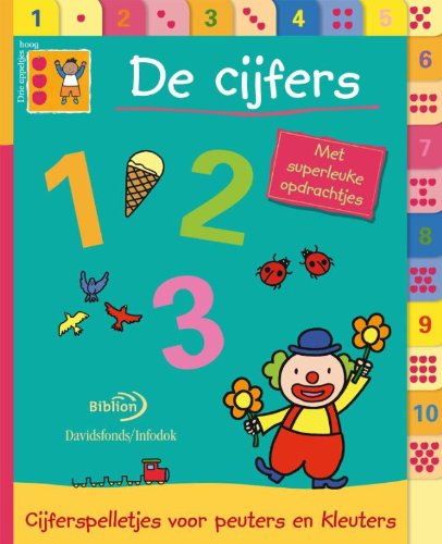 De cijfers: cijferspelletjes voor peuters en kleuters book