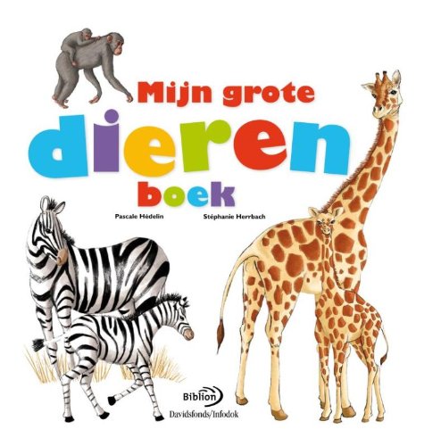 Mijn grote dierenboek book