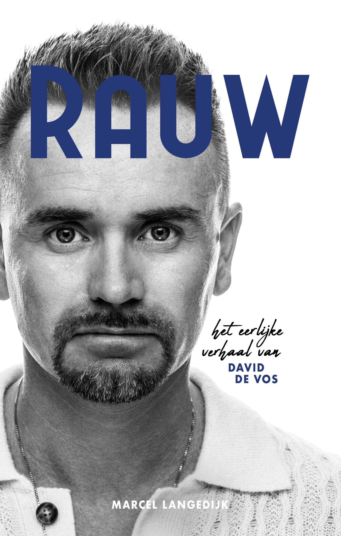 Rauw: het eerlijke verhaal van David de Vos book