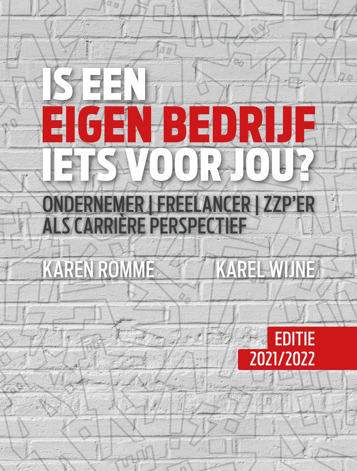 Is een eigen bedrijf iets voor jou? Editie 2021-2022 book