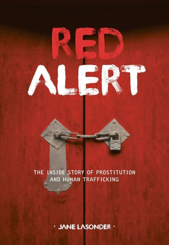 Red Alert: the inside story of prostitution and human trafficking book