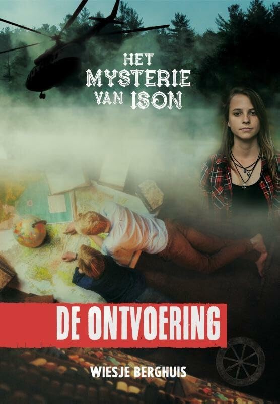 De ontvoering (Het mysterie van Ison, 1) Novels & Short Stories