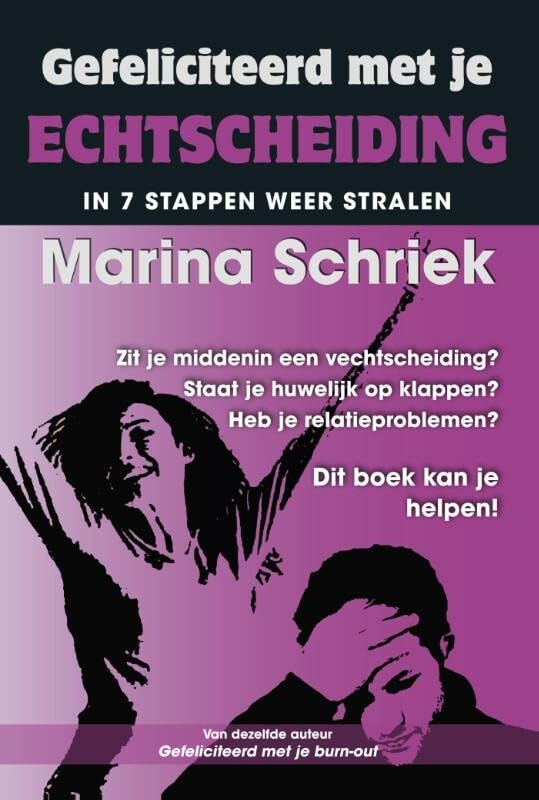 Gefeliciteerd met je echtscheiding: in 7 stappen weer stralen book