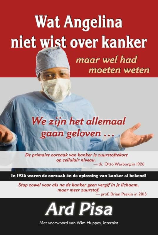 Wat Angelina niet wist over kanker maar wel had moeten weten: We zijn het allemaal gaan geloven ... book