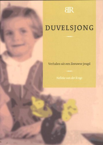 Duvelsjong: verhalen uit een Zeeuwse jeugd Travel