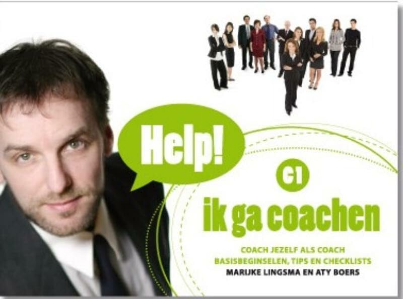 Help! Ik ga coachen: coach jezelf als coach, basisbeginselen, tips en checklists. book