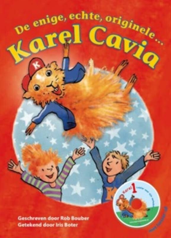De enige echte, orginele... Karel Cavia: de enige echte originele! book