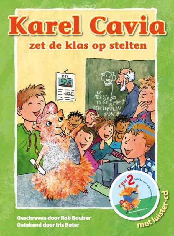 Karel Cavia zet de klas op stelten book