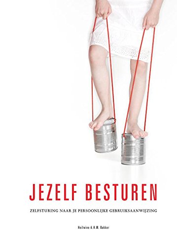 Jezelf besturen: zelfsturing naar je persoonlijke gebruiksaanwijzing book