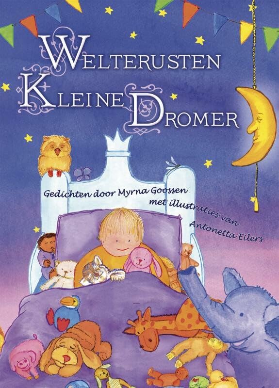 Welterusten Kleine Dromer! book