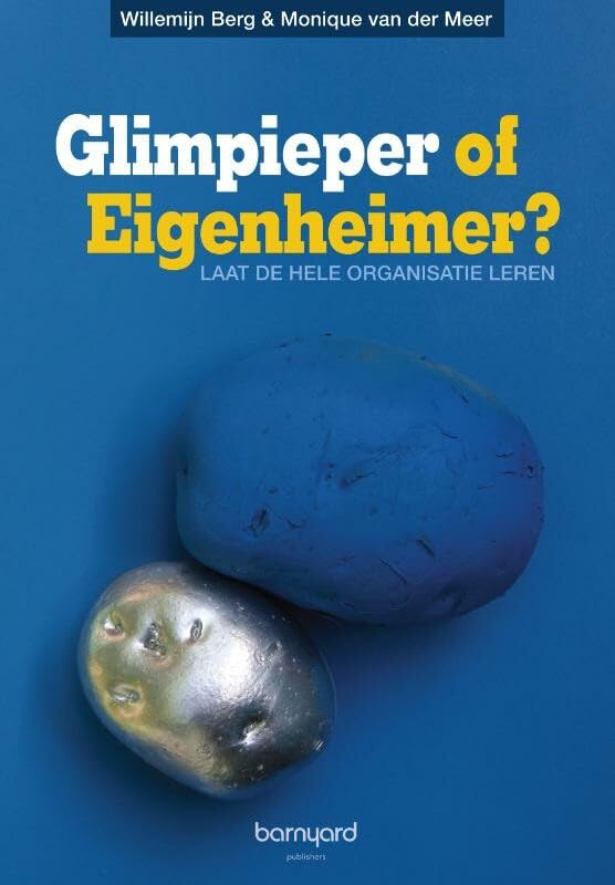 Glimpieper of Eigenheimer?: laat de hele organisatie leren book
