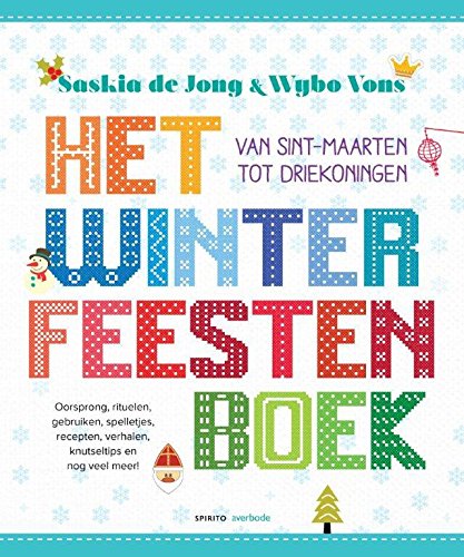 Het winterfeestenboek: van Sint-Maarten tot Driekoningen book