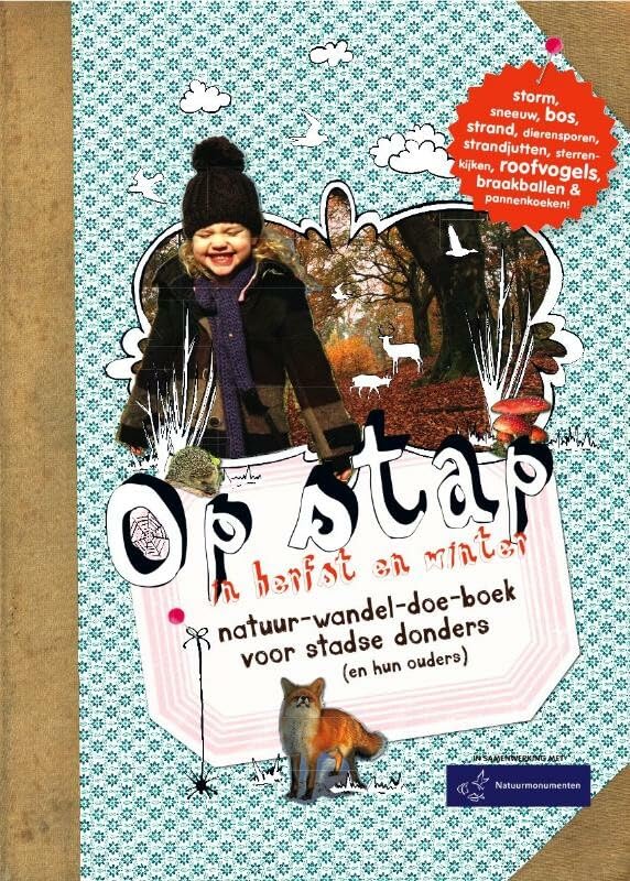 Op stap in in herfst en winter: natuur-wandel-doe-boek voor stadse donders (en hun ouders) Travel