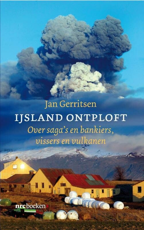 IJsland ontploft: over saga's en bankiers, vissers en vulkanen Social Sciences