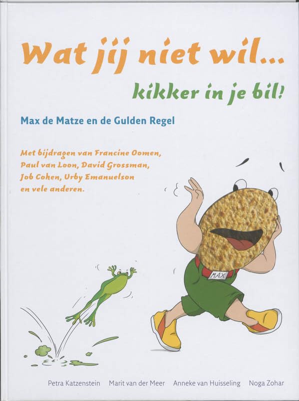 Wat jij niet wil... Kikker in je bil! book